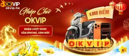 KHUYẾN MÃI Tại OKVIP Casino Online Việt Nam